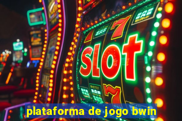 plataforma de jogo bwin